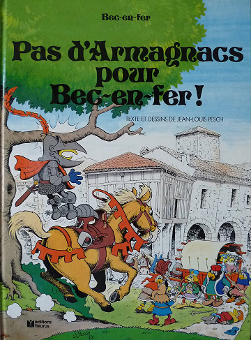 Bec-en-fer - Tome 2 - Pas d'Armagnacs pour Bec-en-fer !