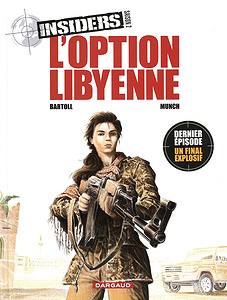 Insiders - Saison 2 - Tome 4 - L'option Lybienne