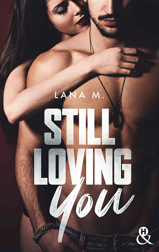 Still Loving You - Lana M. (2021)