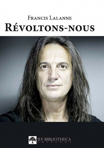 Révoltons-nous - Francis Lalanne