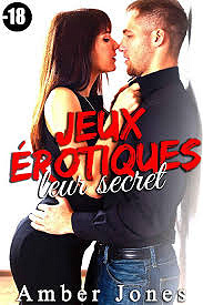 Amber Jones - Jeux Erotiques Leur Secret (2018)