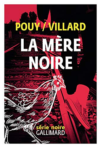 La mère noire - Jean-Bernard Pouy & Marc Villard (2021)