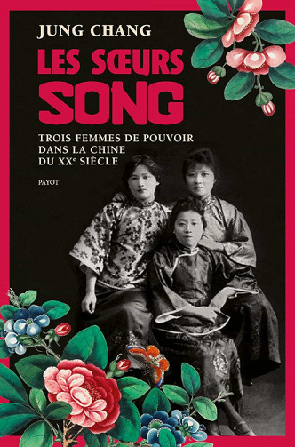 Les soeurs Song - Jung Chang (2021)