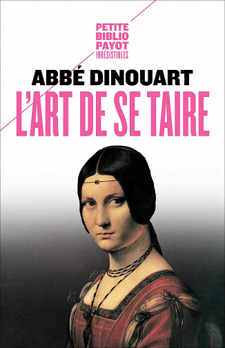 L'Art de se taire - Abbe Dinouart