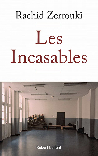 Les Incasables - Rachid Zerrouki (2020)