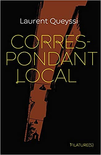 Correspondant local - Laurent Queyssi (2021)