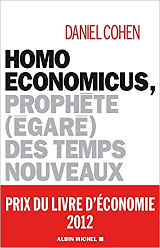 Homo Economicus - Daniel Cohen