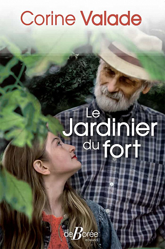 Le Jardinier du fort - Corine Valade (2021)