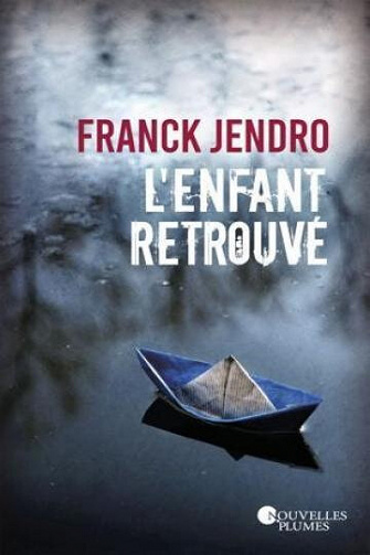 L'enfant retrouvé - Franck Jendro (2020)