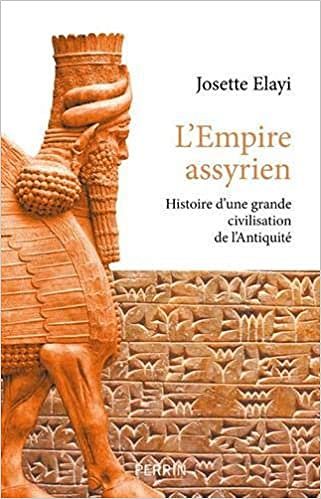 L’Empire assyrien - Josette Elayi (2021)