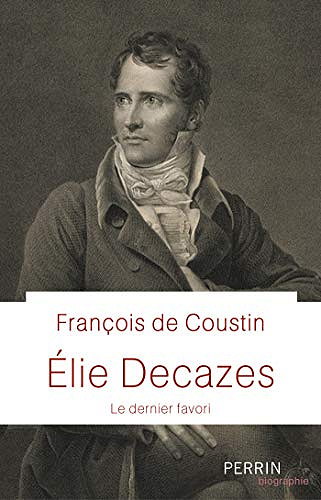 Elie Decazes - François de COUSTIN (2020)