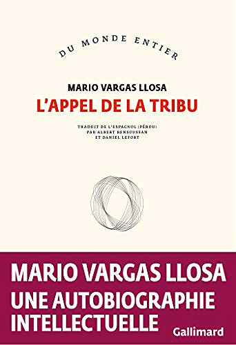 L'appel de la tribu - Mario Vargas Llosa (2021)