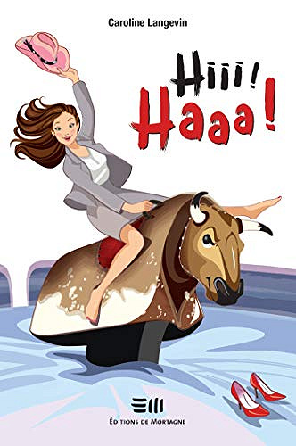 Hiii ! Haaa ! - Caroline Langevin (2021)
