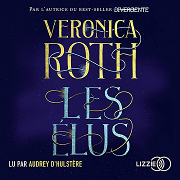 Les Élus 1 - Veronica Roth