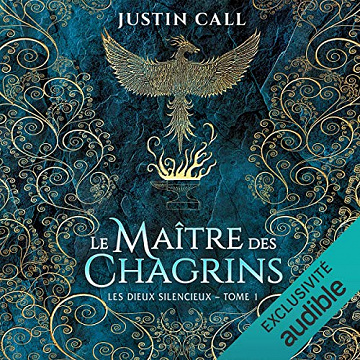 Le maître des chagrins: Les dieux silencieux 1 - Justin Call (2020)