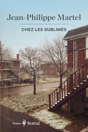 Chez les Sublimés - Jean-Philippe Martel (2021)