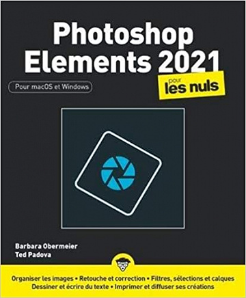 Photoshop Elements 2021 pour les Nuls - Ted Obermeier, Barbara, Padova (2021)