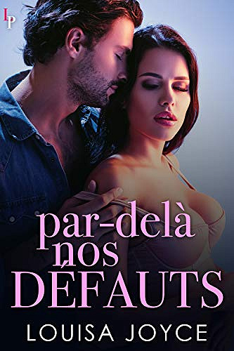 Par-delà nos défauts - Louisa Joyce (2021)