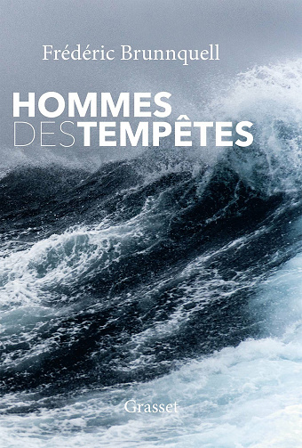 Hommes des tempêtes - Frédéric Brunnquell (2021)