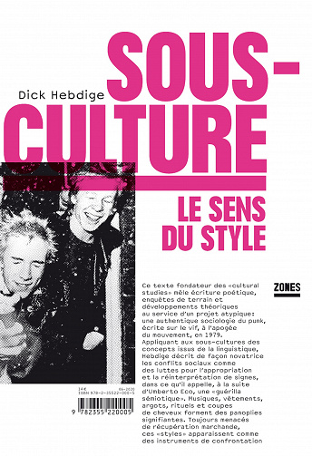 Sous-culture: Le sens du style - Dick Hebdige (2021)
