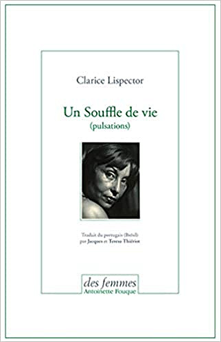 Un souffle de vie - Clarice Lispector