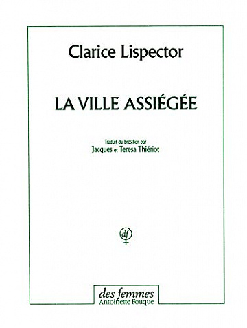 La ville assiégée - Clarice Lispector (2020)