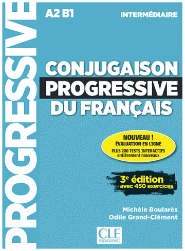 Conjugaison progressive du français - Niveau intermédiaire (A2/B1) - Michèle Boulares, Odile Grand-Clement (2020)