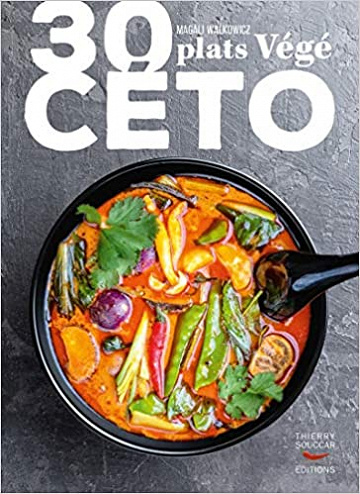 30 plats végé céto - Magali Walkowicz (2020)
