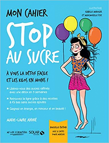 Mon cahier Stop au sucre - Marie-Laure ANDRÉ