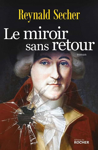 Le miroir sans retour - Reynald Secher