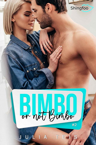 Bimbo or not Bimbo : Tome 2 - Julia Teis (2021)