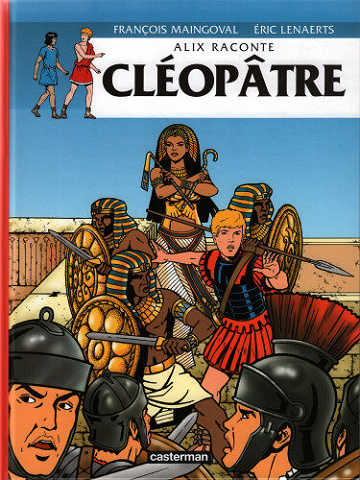 Alix Raconte - Tome 2 - Cléopâtre