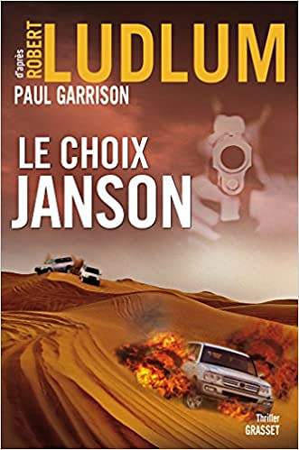 Le choix Janson - Robert Ludlum