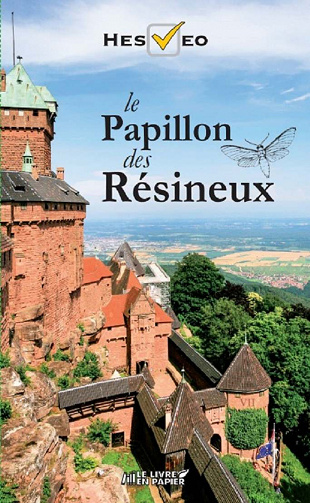 Les enquêtes du Commissaire Vanoë T4 : Le Papillon des Résineux - HesVeo Serge Vanoevelen (2021)
