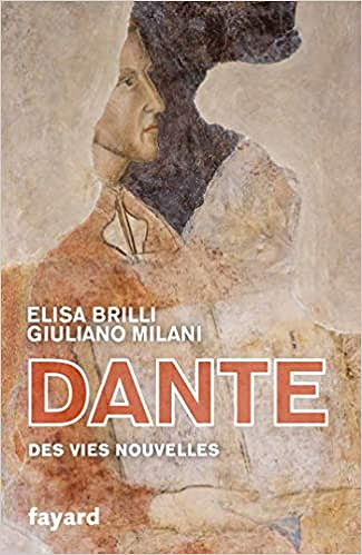 Dante - Giuliano Milani & Elisa Brilli (2021)
