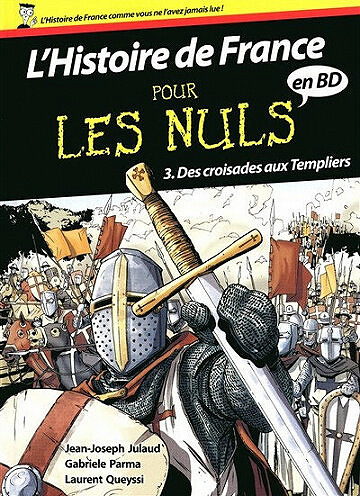 L'histoire de France pour les nuls - Tome 4 - La guerre de cent ans