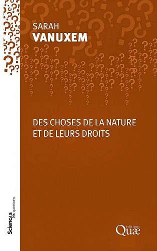 Des choses de la nature et de leurs droits - Sarah Vanuxem (2020)