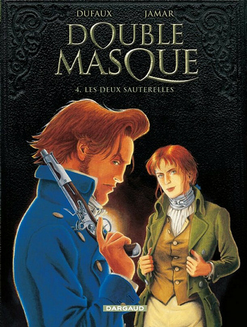 Double masque - Tome 4 - Les deux sauterelles