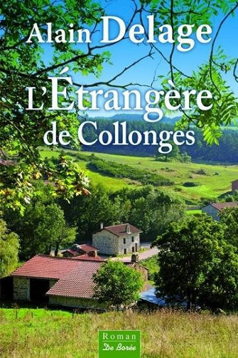 L'Étrangère de Collonges - Alain Delage
