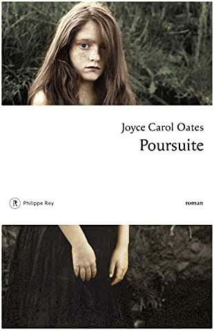 Poursuite - Joyce Carol Oates (2021)