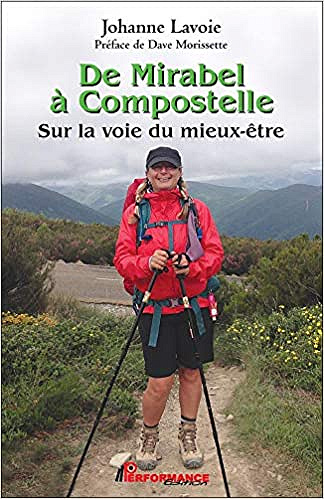 De Mirabel à Compostelle - Johanne Lavoie (2021)