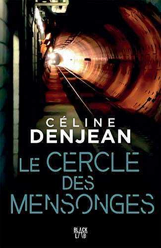 Le cercle des mensonges - Céline Denjean (2021)