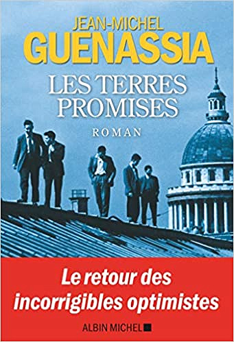Les Terres promises - Jean-Michel Guenassia (Rentrée Littérature 2021)