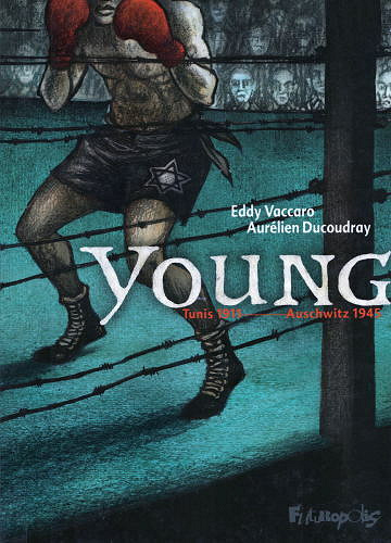 Young de Tunis à Auschwitz