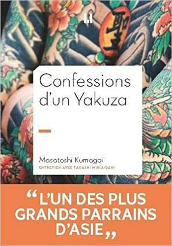 Confessions d'un Yakuza - Masatoshi Kumagai (2021)