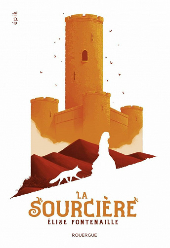 La Sourcière - Élise Fontenaille (2021)