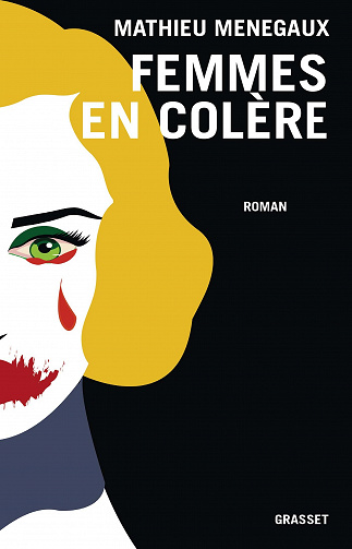 Femmes en colère - Mathieu Menegaux (2021)