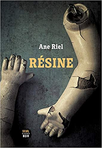 Résine - Ane Riel (2021)