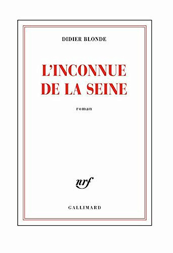 L'Inconnue de la Seine - Didier Blonde