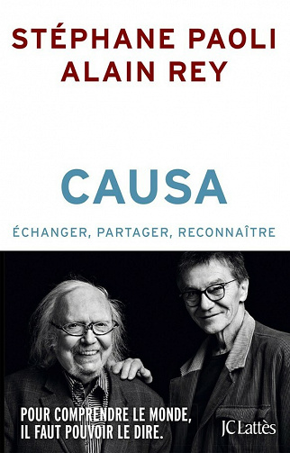 Causa - Alain Rey, Stéphane Paoli